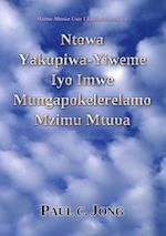 Mzimu Mtuwa Uwo Ukukhara mwa Ine: Ntowa Yakupiwa-Yiweme Iyo Imwe Mungapokelerelamo Mzimu Mtu?a