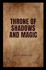 Throne of Shadows and Magic