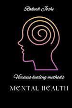 Various healing methods - mental health 