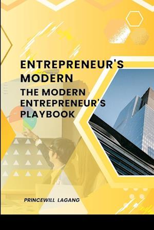 Entrepreneur's Modern "The Modern Entrepreneur's Playbook