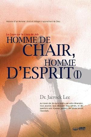 Homme de Chair, Homme d'Esprit &#8544;