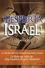 ¡despierta Israel!