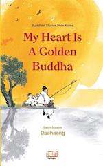 My Heart Is a Golden Buddha