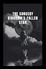 The Sorcery Kingdom's Fallen Star