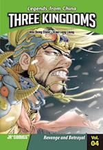 Three Kingdoms vol 4: Revenge and Betrayal