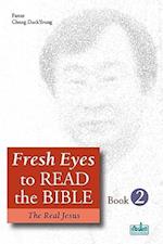 Fresh Eyes to Read the Bible - Book 2