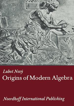 Origins of Modern Algebra