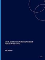 Greek Architecture, Volume 2 Civil and Military Architecture