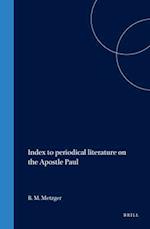 Index to Periodical Literature on the Apostle Paul