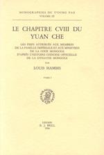 T'Oung Pao. Monographies, Le Chapitre CVIII Du Yuan Che.