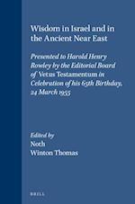 Wisdom in Israel and in the Ancient Near East