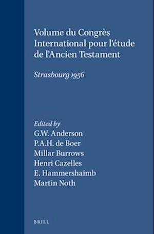 Volume Du Congrès International Pour l'Étude de l'Ancien Testament, Strasbourg 1956