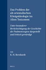 Das Problem Der Alt-Orientalischen Königsideologie Im Alten Testament