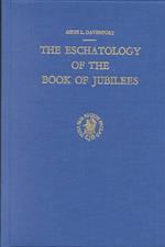 The Eschatology of the Book of Jubilees