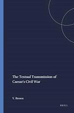 The Textual Transmission of Caesar's Civil War