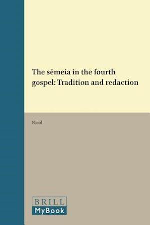 The S&#275;meia in the Fourth Gospel