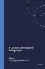 A Classified Bibliography of the Septuagint