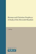 Hermas and Christian Prophecy
