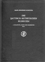 Die Attisch-Hethitischen Bilinguen, I. Einleitung, Texte Und Kommentar, Teil 1