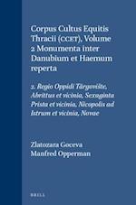 Corpus Cultus Equitis Thracii (Ccet), Volume 2 Monumenta Inter Danubium Et Haemum Reperta