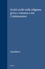 Scritti Scelti Sulla Religione Greca E Romana E Sul Cristianesimo