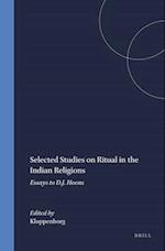 Selected Studies on Ritual in the Indian Religions