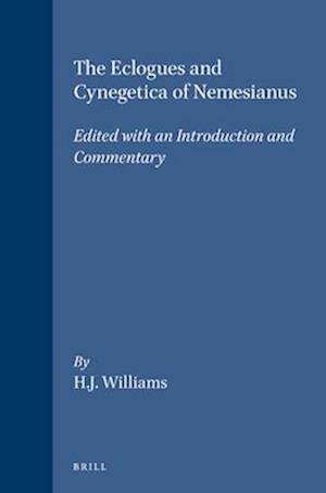 The Eclogues and Cynegetica of Nemesianus