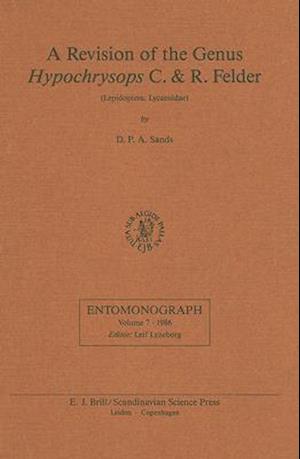 A Revision of the Genus Hypochrysops C. & R. Felder (Lepidoptera