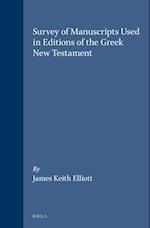 Survey of Manuscripts Used in Editions of the Greek New Testament