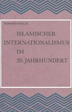Islamischer Internationalismus Im 20. Jahrhundert
