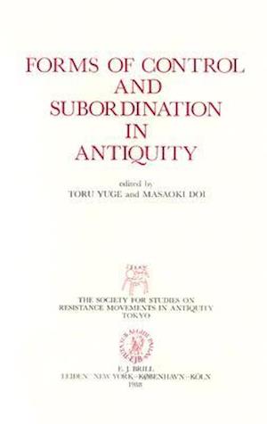 Forms of Control and Subordination in Antiquity