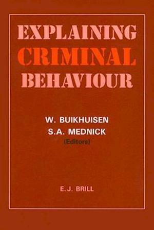 Explaining Criminal Behaviour