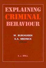 Explaining Criminal Behaviour