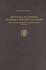 Dutch Calvinists in Early Stuart London