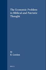 The Economic Problem in Biblical and Patristic Thought