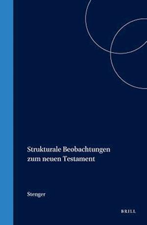 Strukturale Beobachtungen Zum Neuen Testament