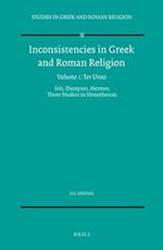 Inconsistencies in Greek and Roman Religion, Volume 1