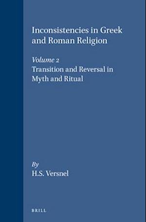 Inconsistencies in Greek and Roman Religion, Volume 2