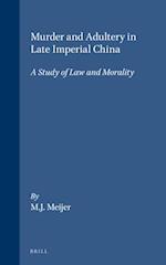 Murder and Adultery in Late Imperial China