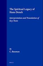 The Spiritual Legacy of Hans Denck