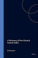 A Dictionary of Post Classical Yemeni Arabic (2 Vols)