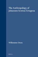 The Anthropology of Johannes Scottus Eriugena