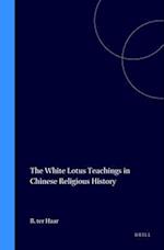 The White Lotus Teachings in Chinese Religious History