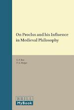 On Proclus and His Influence in Medieval Philosophy