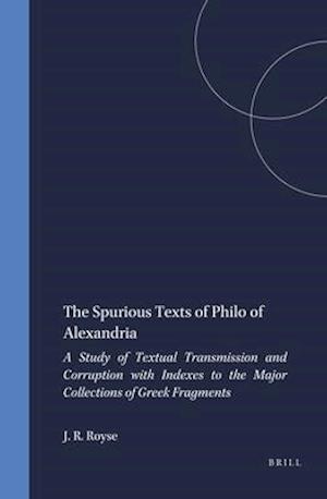 The Spurious Texts of Philo of Alexandria