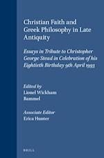 Christian Faith and Greek Philosophy in Late Antiquity