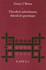 Théodicée Plotinienne, Théodicée Gnostique