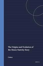 The Origins and Evolution of the Moses Nativity Story