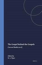The Gospel Behind the Gospels