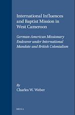 International Influences and Baptist Mission in West Cameroon